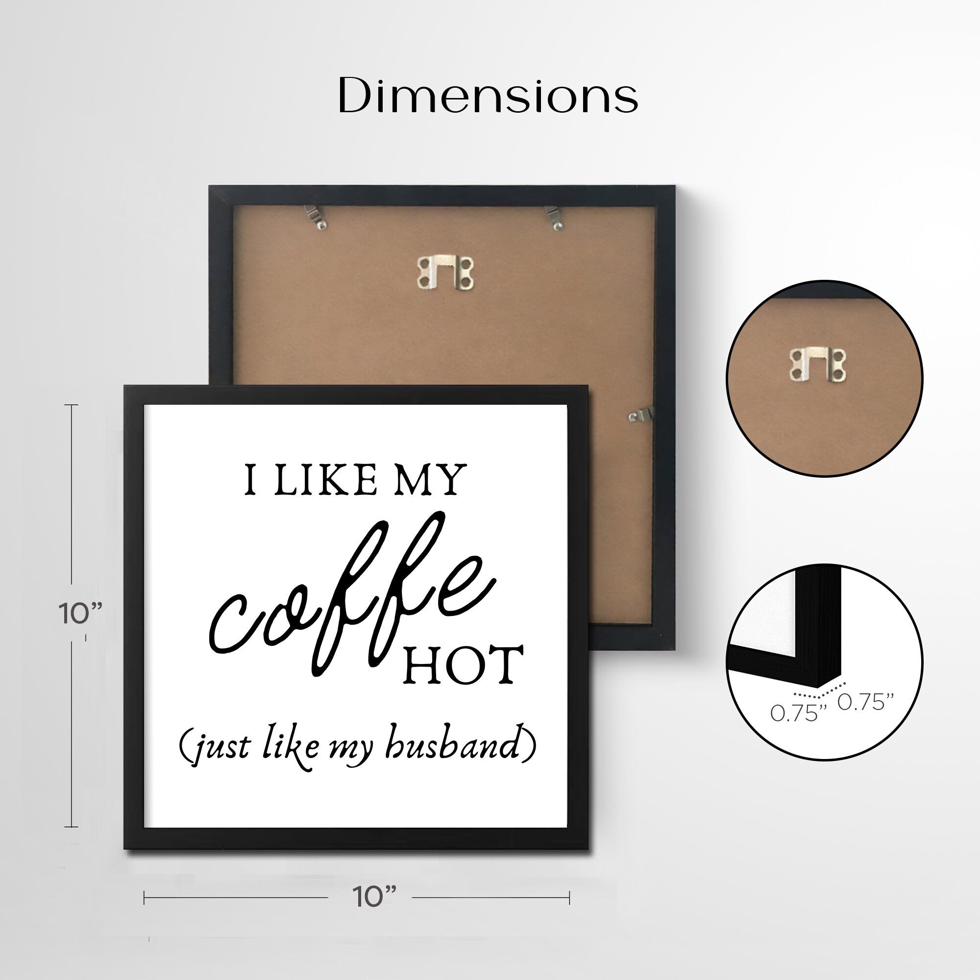 I like my coffee hot just like my husband framed sign - Gift for husband kitchen sign - coffee sign