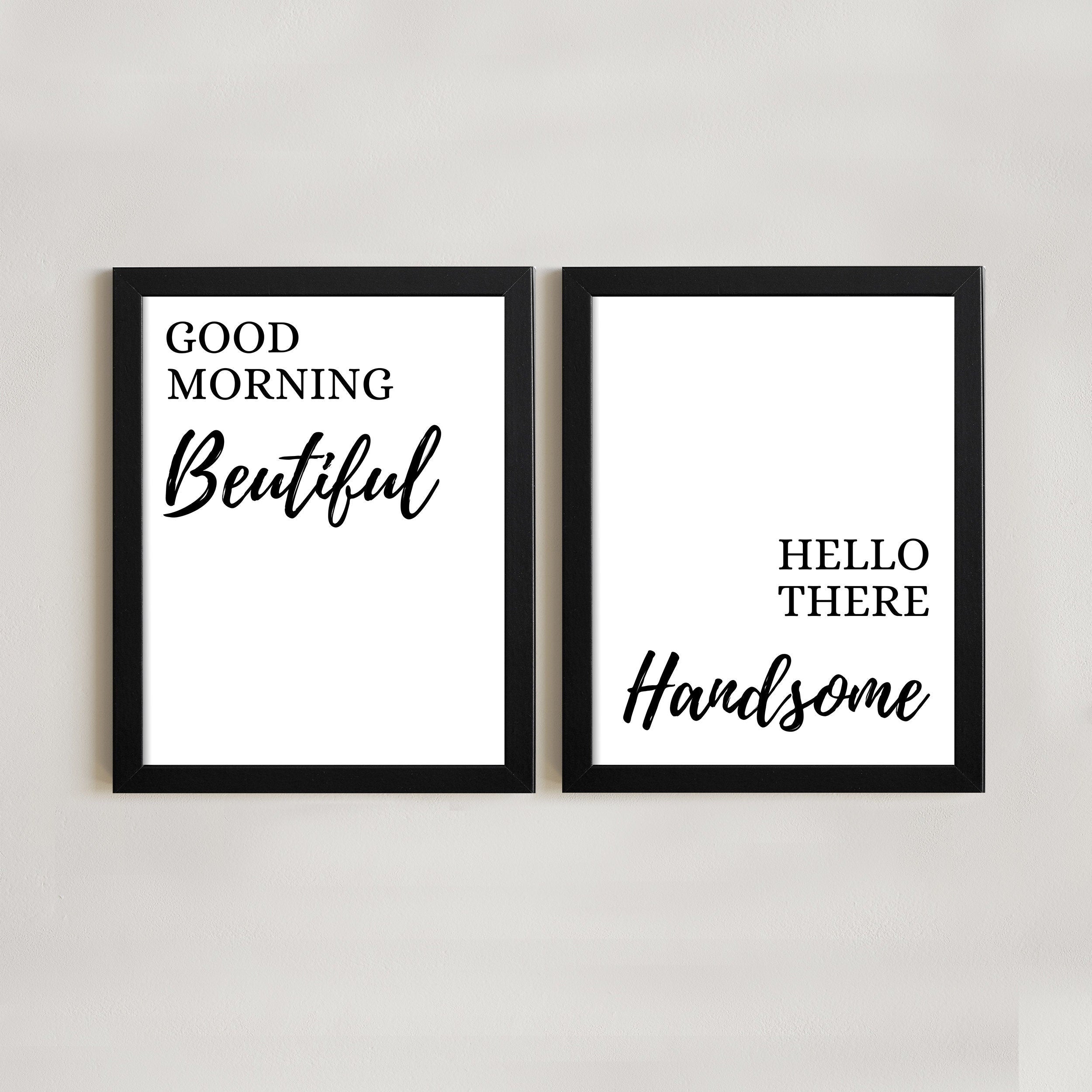Good Morning Beautiful Hello There Handsome frames sign set, Bedroom sign, Farmhose decor