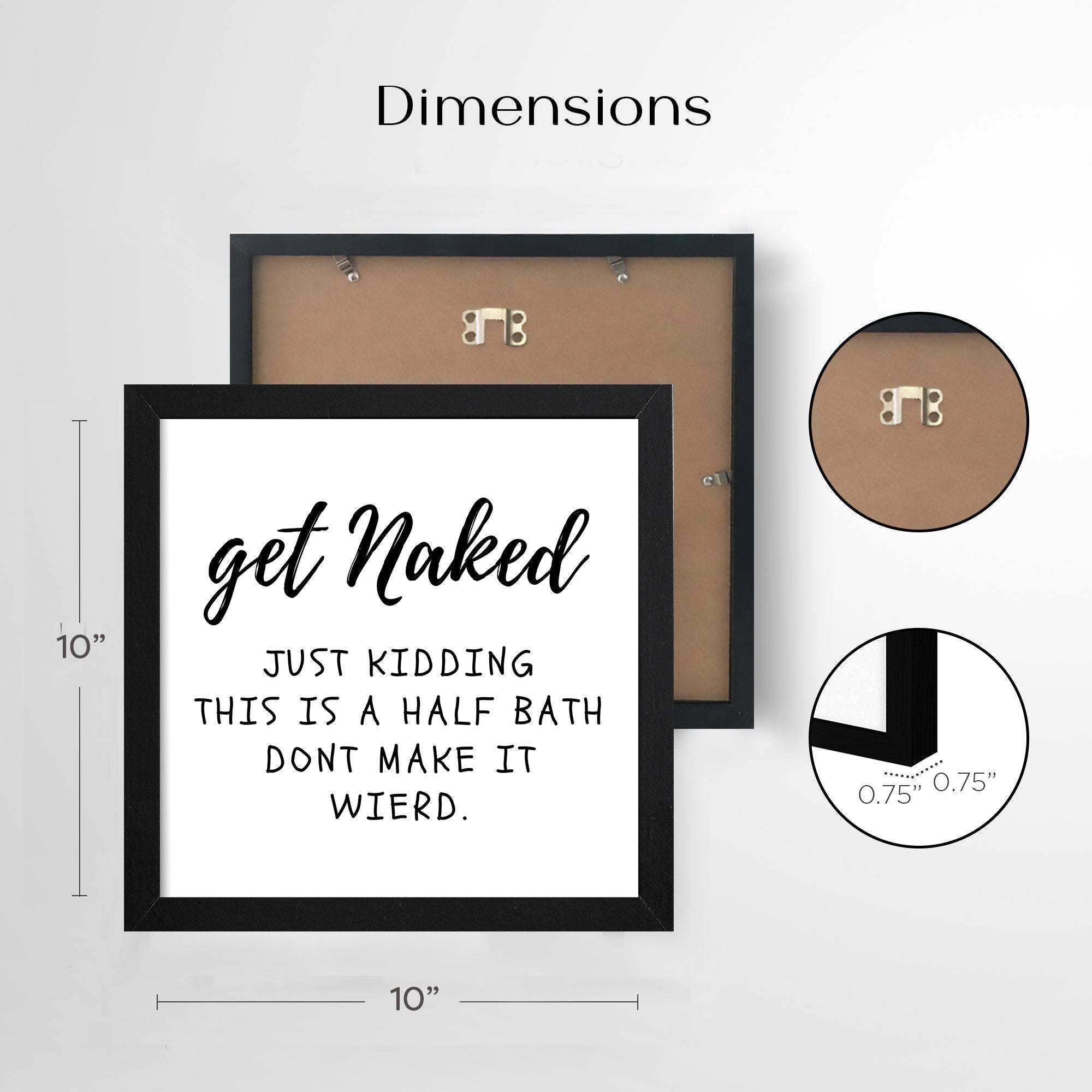 Get Naked Just Kidding This is a Half Bath Framed Sign - Funny Bathroom signs - Bathroom decor